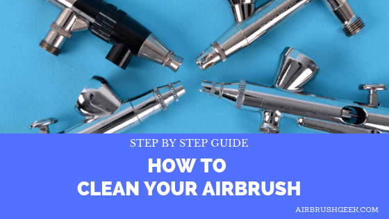 cleaning an airbrush